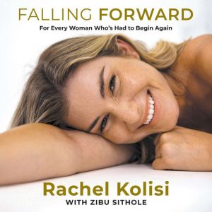 Falling Forward, Rachel Kolisi