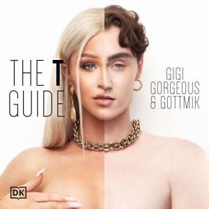 The T Guide, Gigi Gorgeous