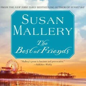 The Best of Friends, Susan Mallery