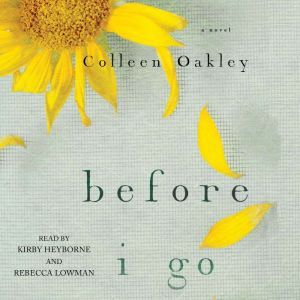 Before I Go, Colleen Oakley