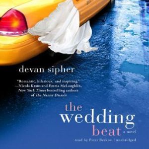 The Wedding Beat, Devan Sipher
