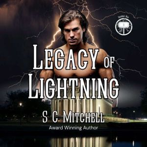 Legacy of Lightning, S. C. Mitchell