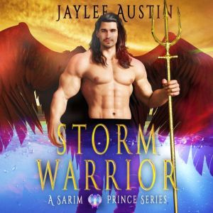 Storm Warrior, Jaylee Austin