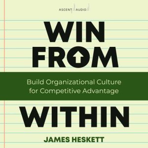 Win from Within, James Heskett