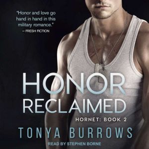 Honor Reclaimed, Tonya Burrows