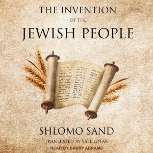The Invention of the Jewish People, Shlomo Sand