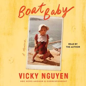 Boat Baby, Vicky Nguyen