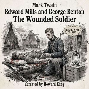 Edward Mills and George Benton The ..., Mark Twain