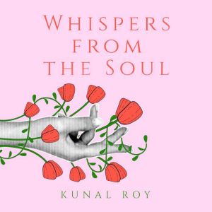 Whispers from the Soul: Spiritual soul food