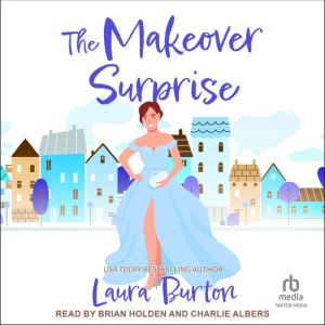 The Makeover Surprise, Laura Burton