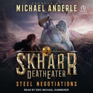 Steel Negotiations, Michael Anderle