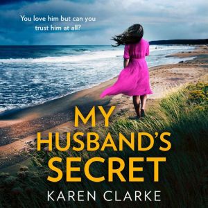 My Husbands Secret, Karen Clarke