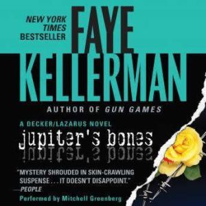 Jupiters Bones, Faye Kellerman