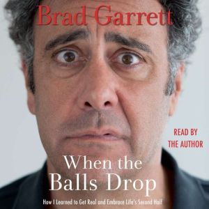 When the Balls Drop, Brad Garrett
