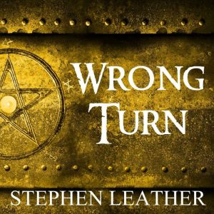 Wrong Turn, Stephen Leather