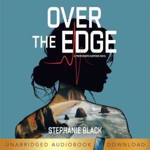 Over the Edge, Stephanie Black