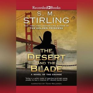 The Desert and the Blade, S.M. Stirling