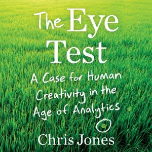 The Eye Test, Chris Jones