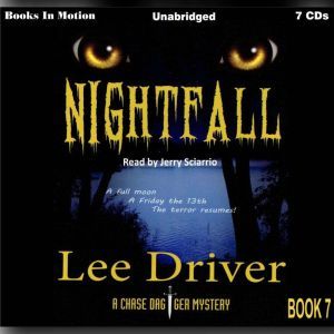 Nightfall, Lee Driver