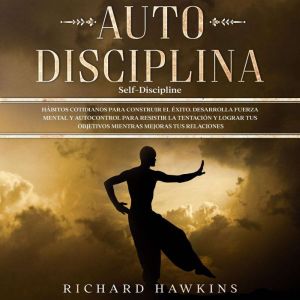 Autodisciplina SelfDiscipline Hab..., Richard Hawkins