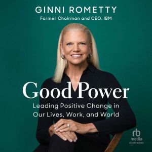 Good Power, Ginni Rometty