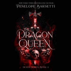 The Dragon Queen, Penelope Barsetti