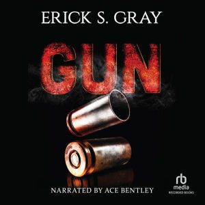 Gun, Erick S. Gray