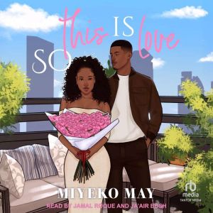 So This Is Love, Miyeko May