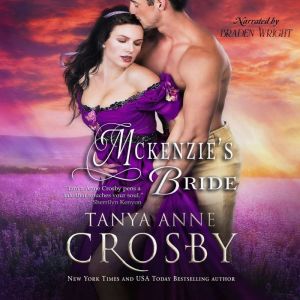 McKenzies Bride, Tanya Anne Crosby
