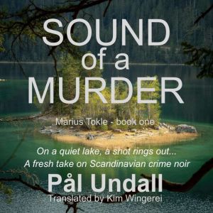 Sound of a Murder, Pal Undall