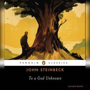 To a God Unknown, John Steinbeck