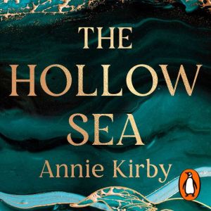 The Hollow Sea: The unforgettable and mesmerising debut inspired by mythology
