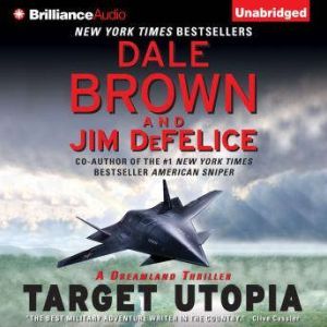 Target Utopia, Dale Brown