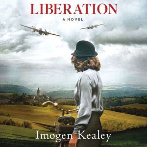 Liberation, Imogen Kealey