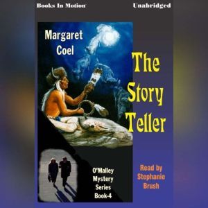 The Story Teller, Margaret Coel