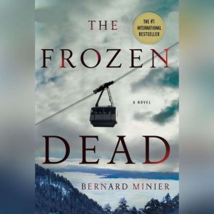The Frozen Dead, Bernard Minier