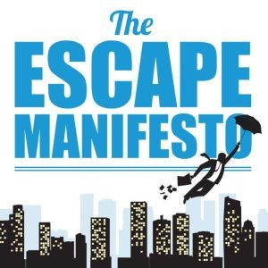The Escape Manifesto, Escape The City