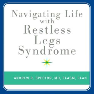 Navigating Life with Restless Legs Syndrome