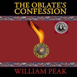 The Oblates Confession, William Peak