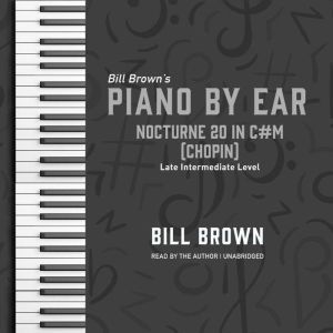 Nocturne 20 in Cm Chopin, Bill Brown