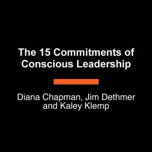 The 15 Commitments of Conscious Leade..., Diana Chapman