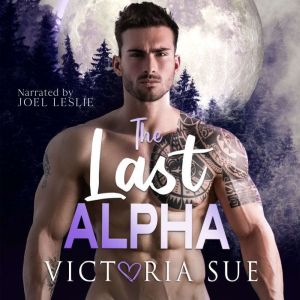 The Last Alpha, Victoria Sue