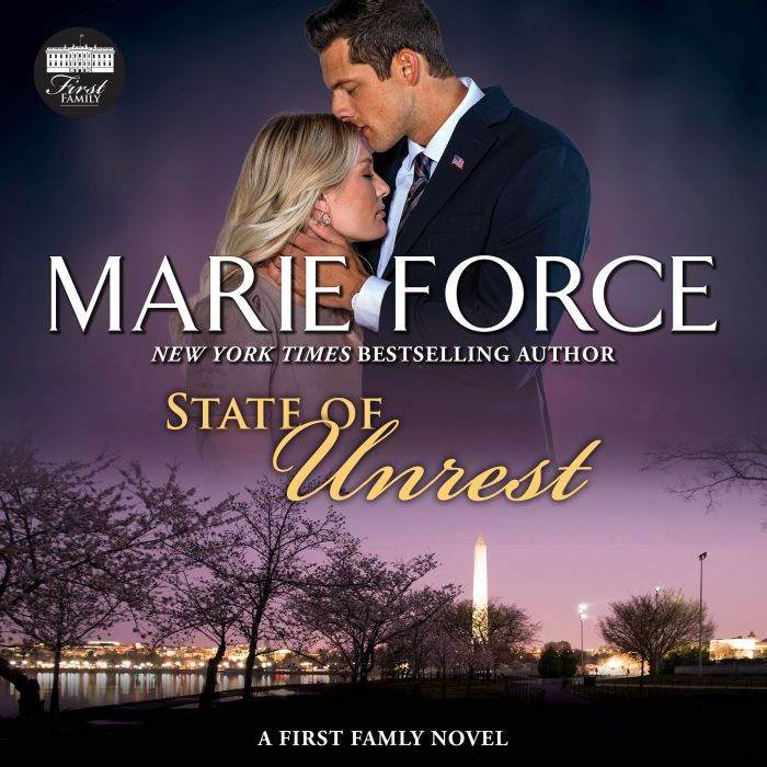 State of Unrest, A First Family Novel..., Marie Force