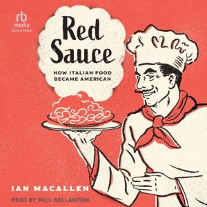 Red Sauce, Ian MacAllen