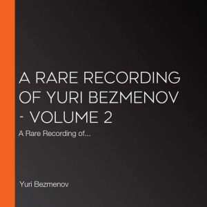 A Rare Recording of Yuri Bezmenov  V..., Yuri Bezmenov