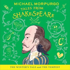 The Winters Tale and The Tempest, Michael Morpurgo