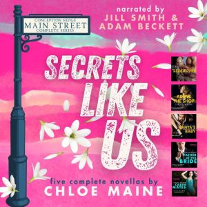 Secrets Like Us, Chloe Maine