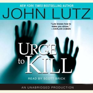 Urge to Kill, John Lutz