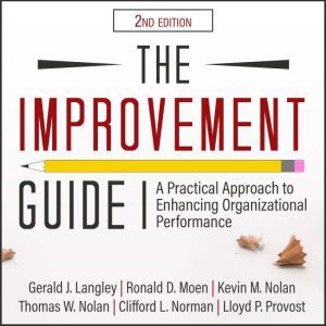 The Improvement Guide, Gerald J. Langley