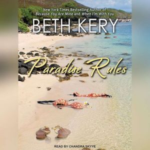 Paradise Rules, Beth Kery